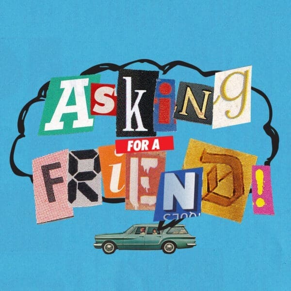 Asking For A Friend | Multiply Curriculum | Annual Youth Ministry Curriculum