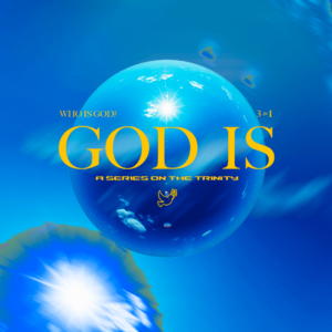 God Is: A Series On The Trinity | Multiply Curriculum | Annual Youth Ministry Curriculum