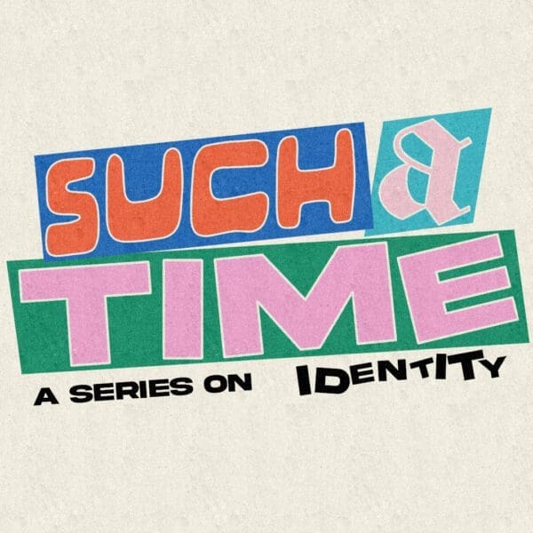 Such A Time | Multiply Curriculum | Annual Youth Ministry Curriculum